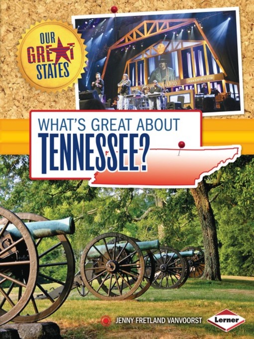 Title details for What's Great about Tennessee? by Jenny Fretland VanVoorst - Available